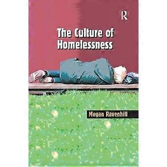 The Culture of Homelessness