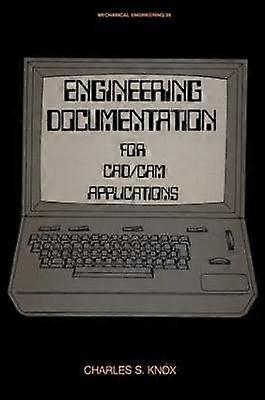 Engineering Documentation for CAD/CAM Applications