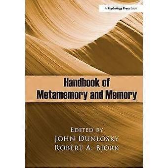 Handbook of Metamemory and Memory
