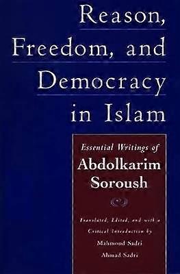 Reason Freedom and Democracy in Islam