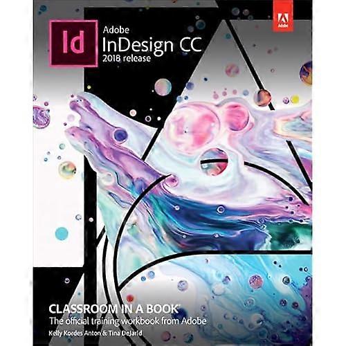 Adobe Indesign CC Classroom in-a book (2018-as kiadás)