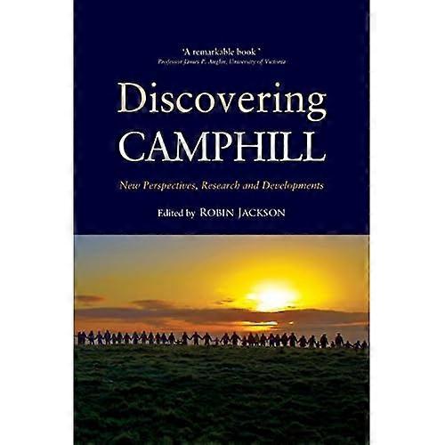 Discovering Camphill: New Perspectives, Research and Developments