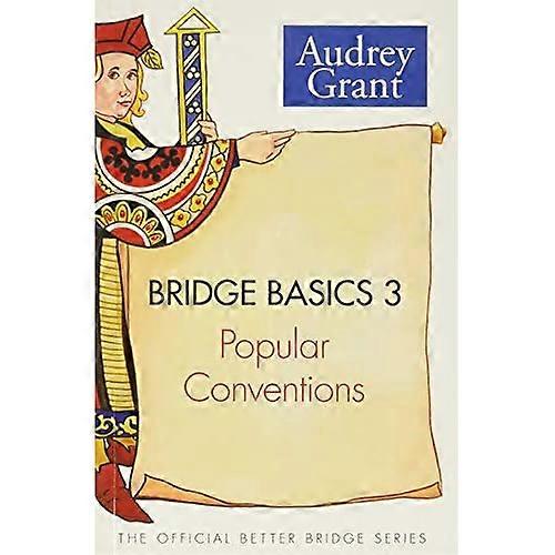 Bridge Basics 3: Popular Conventions (Official Better Bridge)