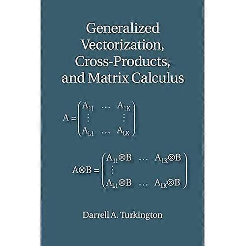Generalized Vectorization, Cross-Products, and Matrix Calculus