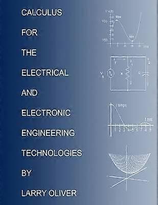 Calculus for the Electrical and Electronic Technologies