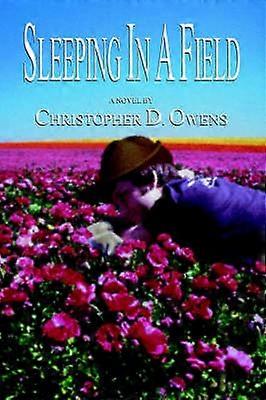 Sleeping in a Field