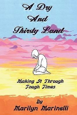 A Dry And Thirsty Land
