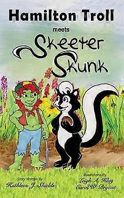 Hamilton Troll Möter Skeeter Skunk