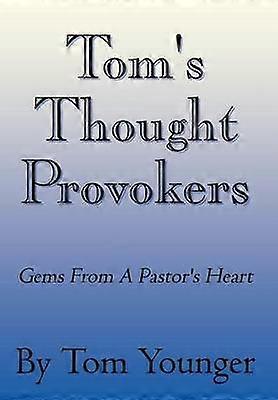 Provocatorii de gândire ai lui Tom