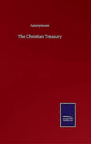 The Christian Treasury - Anonymous