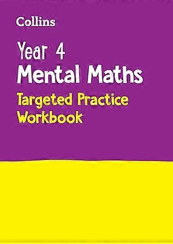 Year 4 Mental Maths Targeted Practice Workbook: Ideal for use at home (Collins KS2 Practice)