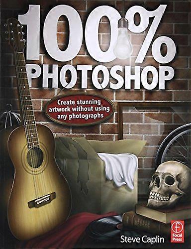 100% Photoshop: Create stunning illustrations without using any photographs