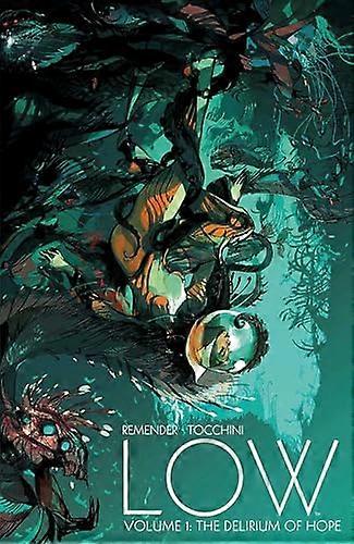 Lavt bind 1: Håbets delirium