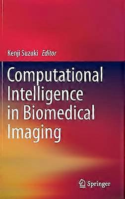 Computational Intelligence in Biomedical Imaging