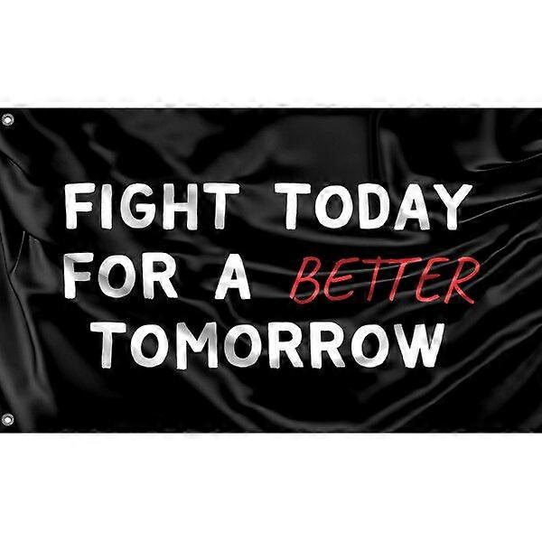 Better Tomorrow Flag Pattern 488