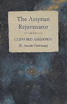 The Assyrian Rejuvenator