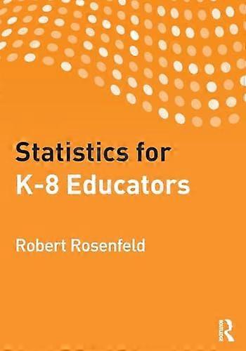 Statistics for K 8 Educators