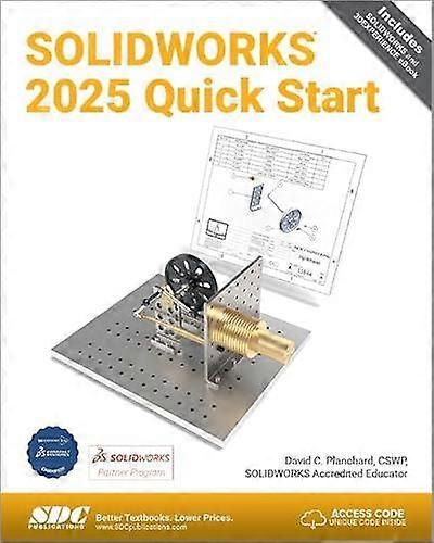 Solidworks 2025 Quick Start - David C. Planchard - Technical design - SDC Publications - Paperback
