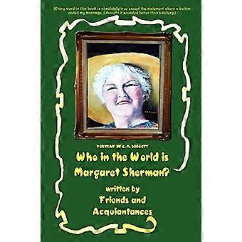 Kuka on Margaret Sherman?