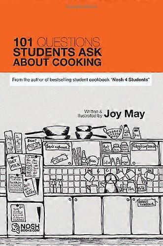 101 Questions Students Ask About Cooking