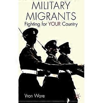 Militärmigranten: Kampf für das eigene Land (Migration, Diaspora und Staatsbürgerschaft)