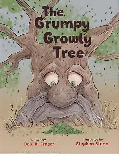 The Grumpy Growly Tree (Stories with Heart)