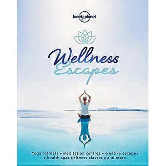 Wellness Fluchten (Lonely Planet)