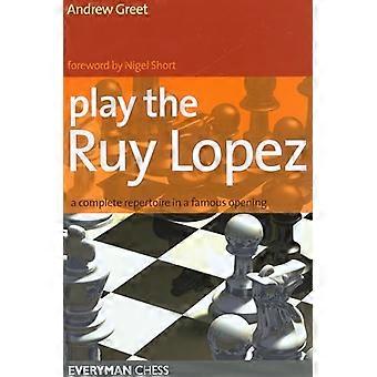 Jouer le Ruy Lopez