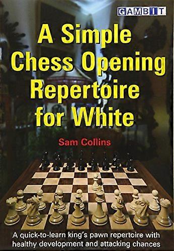 A Simple Chess Opening Repertoire for White
