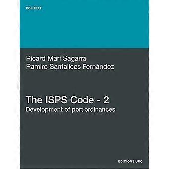 The ISPS Code - 2. Development of Port Ordinances