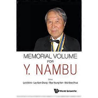 Memorial volumet for Y. Nambu