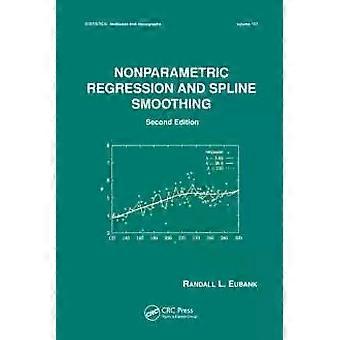 Nonparametric Regression And Spline Smoothing - Randall L. Eubank