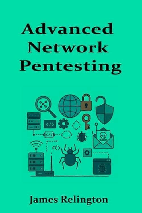 Advanced Network Pentesting From Discovery to Exploitation