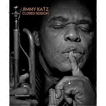 Jimmy Katz Closed Session - ACC Art Books - IPSUK - Paperback - en Book