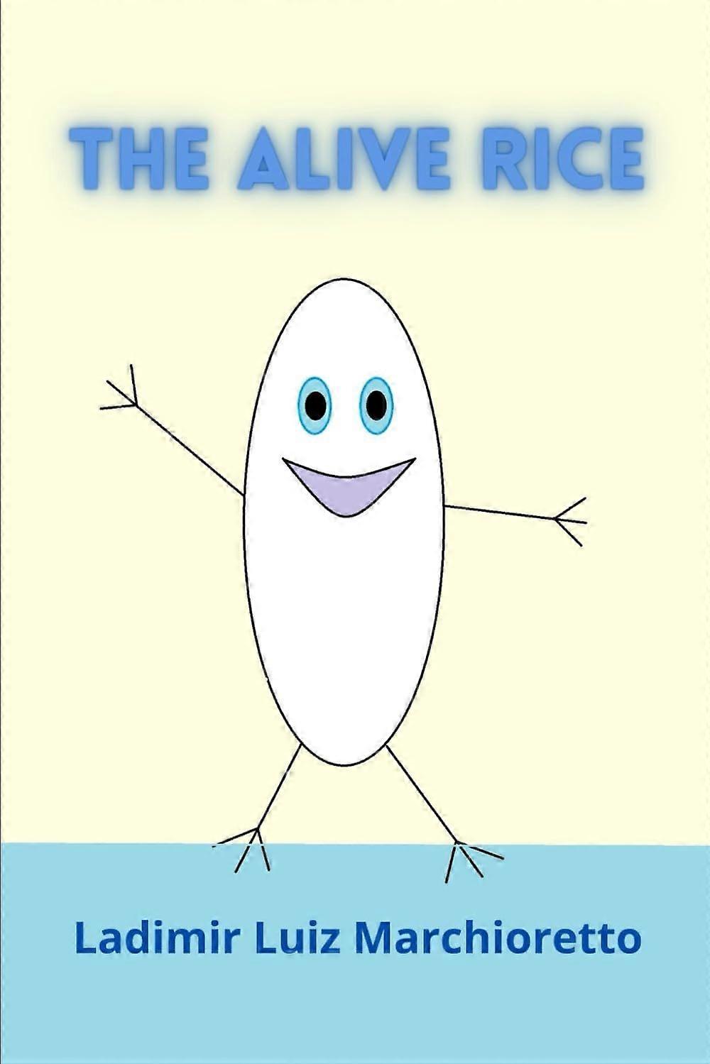 The alive rice