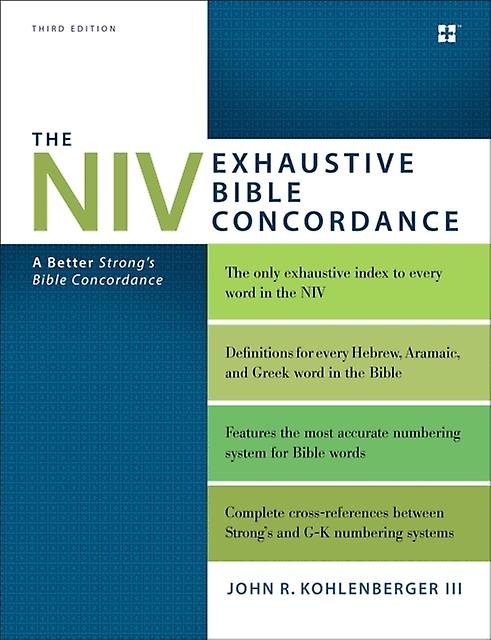 The Niv Exhaustive Bible Concordance Third Edition by John R. Kohlenberger III Paperback Book
