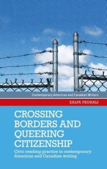 Crossing Borders And Queering Citizenship