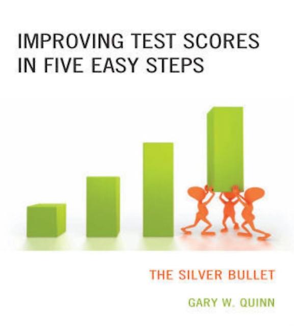 Improving Test Scores In Five Easy Steps by Gary W. Quinn Paperback