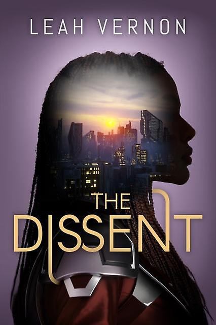 Dissent - Leah Vernon
