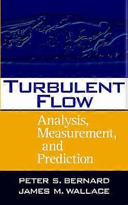 Turbulent Flow - Analysis Measurement & Prediction