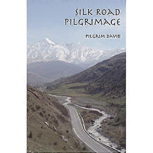 Silk Road Pilgrimage