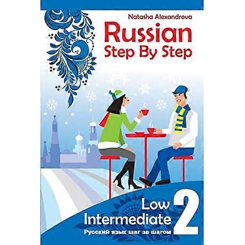 Russian Step by Step, Low Intermediate: Level 2 with Audio Direct Download