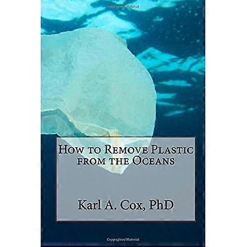 How to Remove Plastic from the Oceans (A New Ethic)