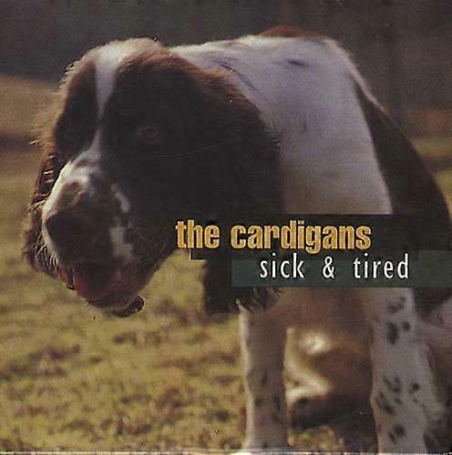 Cardigans Sick And Tired CD