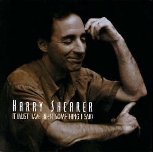 Harry Shearer It Must Have Been Something I Said CD