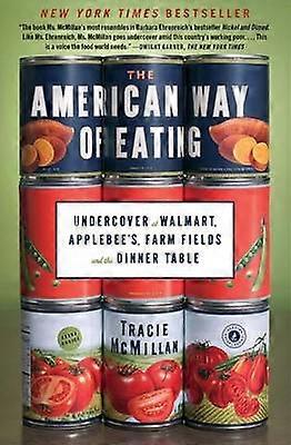 The American Way of Eating