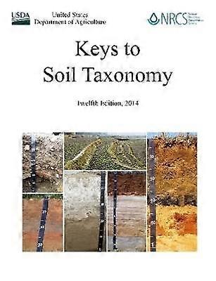 Keys to Soil Taxonomy - Twelfth Edition 2014