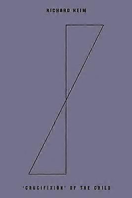 'Crucifixion' of the Child