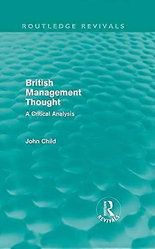 British Management Thought (Routledge Revivals): A Critical Analysis