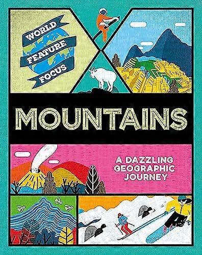 World Feature Focus: Mountains